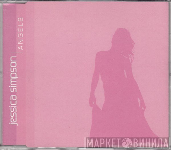 Jessica Simpson  - Angels