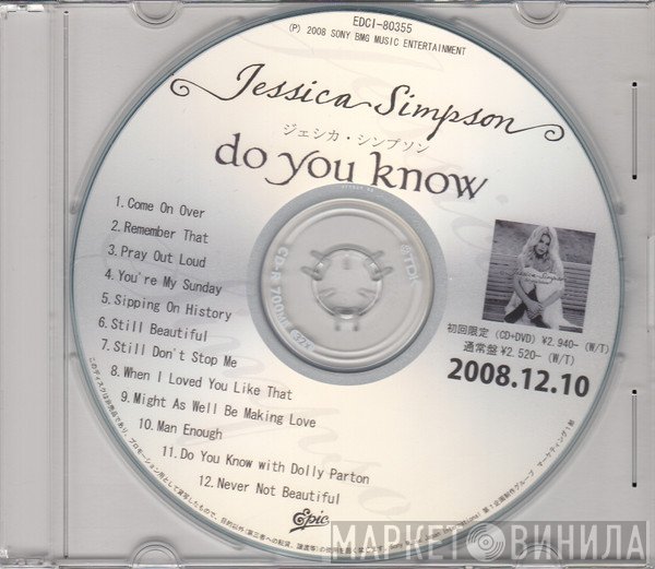 Jessica Simpson  - Do You Know