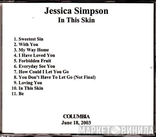 Jessica Simpson  - In This Skin