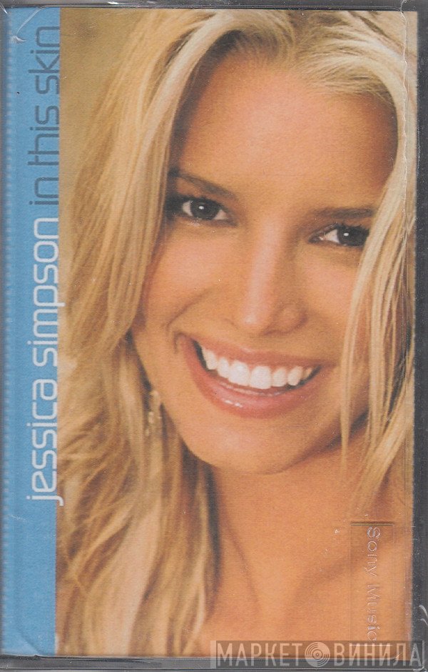 Jessica Simpson  - In This Skin