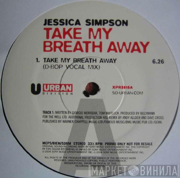 Jessica Simpson - Take My Breath Away