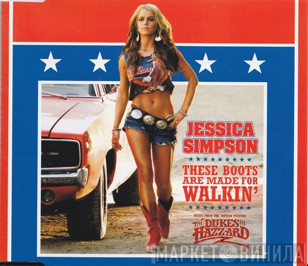 Jessica Simpson - These Boots Are Made For Walkin'