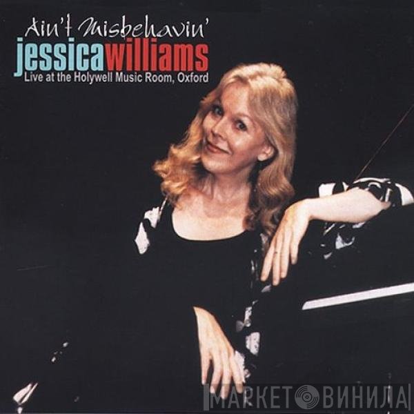 Jessica Williams  - Ain't Misbehavin'