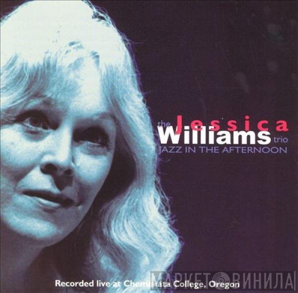 Jessica Williams  - Jazz In The Afternoon