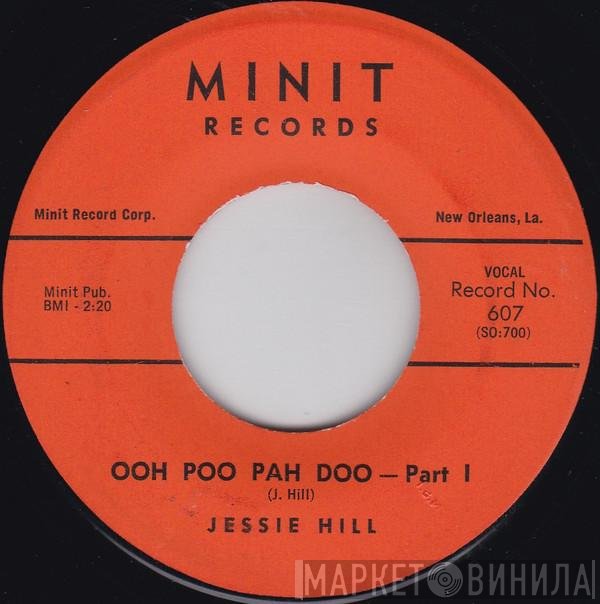 Jessie Hill  - Ooh Poo Pah Doo