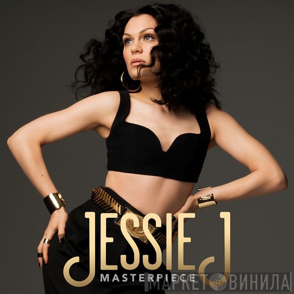 Jessie J  - Masterpiece