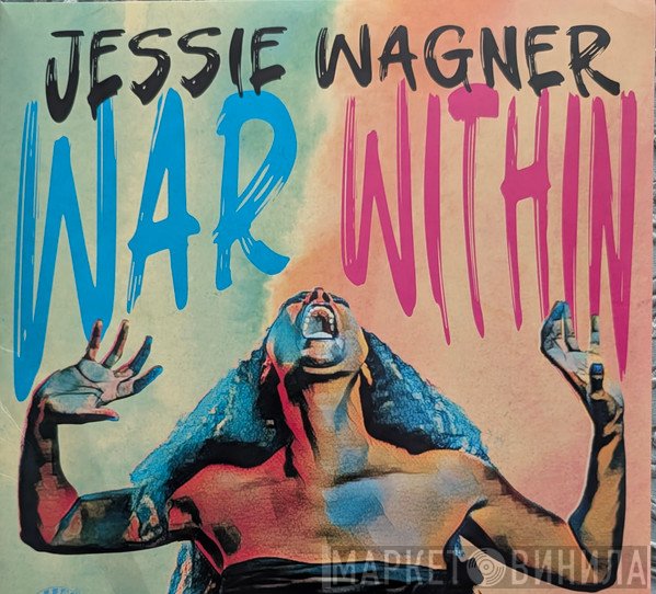 Jessie Wagner - War Within