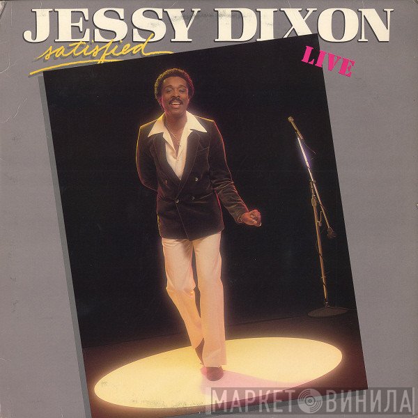 Jessy Dixon  - Satisfied