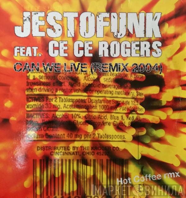 Jestofunk feat. Ce Ce Rogers  - Can We Live 2004