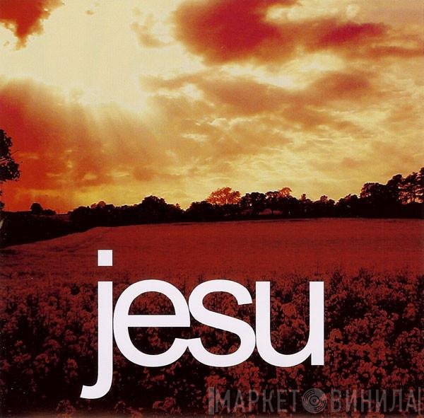 Jesu  - Heart Ache