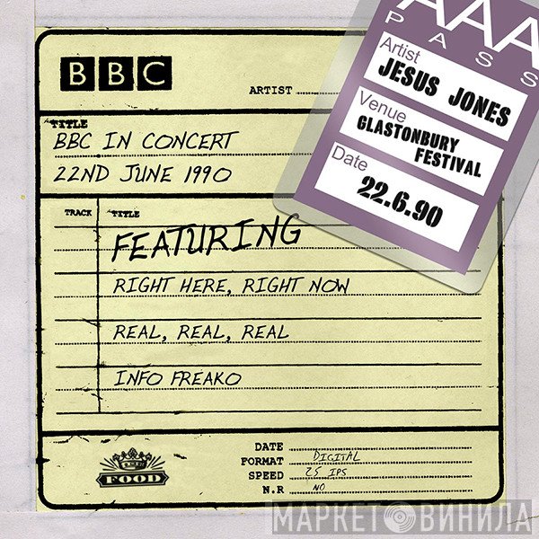 Jesus Jones  - BBC In Concert (22nd June 1990)