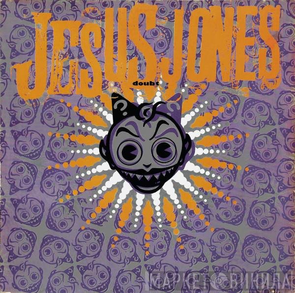 Jesus Jones  - Doubt