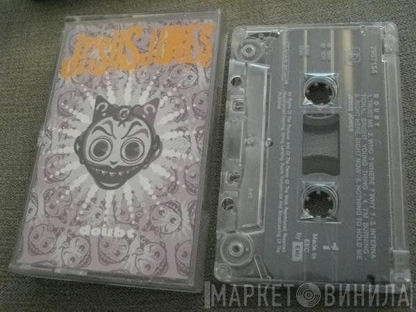 Jesus Jones  - Doubt