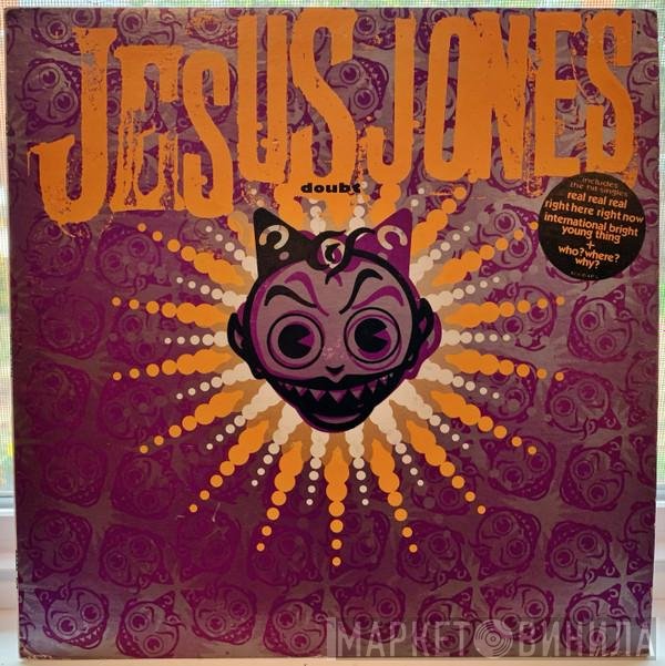 Jesus Jones  - Doubt