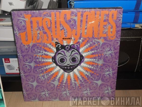 Jesus Jones  - Doubt