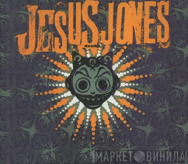 Jesus Jones  - Doubt