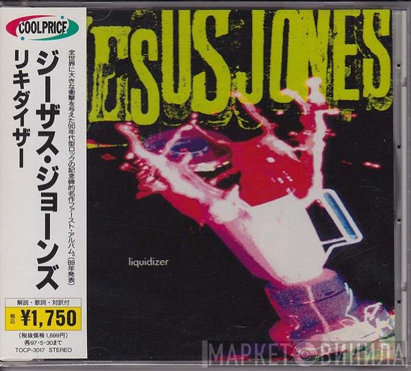 Jesus Jones  - Liquidizer