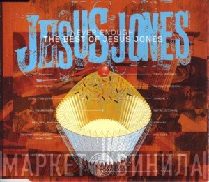Jesus Jones - Never Enough (The Best Of Jesus Jones)