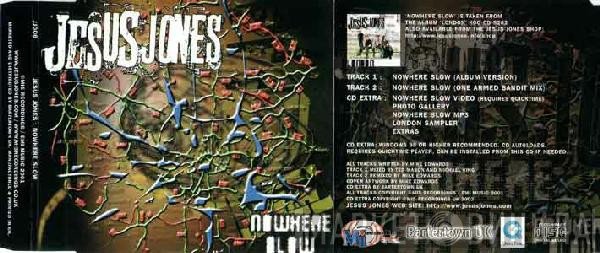 Jesus Jones  - Nowhere Slow