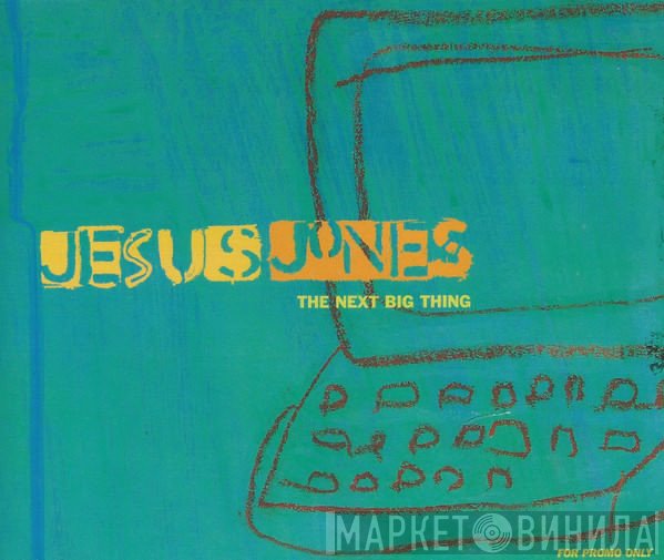 Jesus Jones - The Next Big Thing