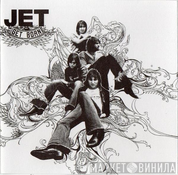 Jet  - Get Born