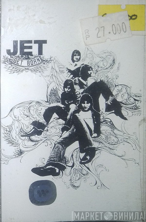 Jet   - Get Born