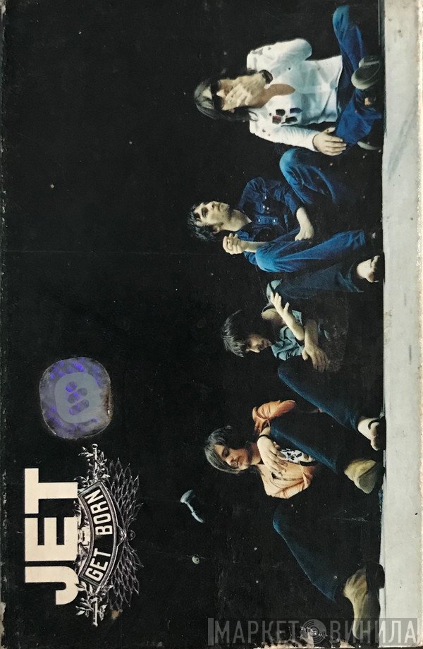 Jet   - Get Born