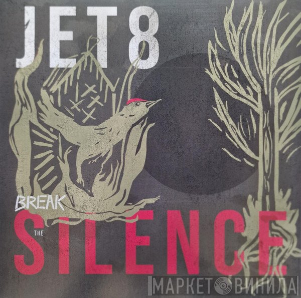 Jet8 - Break The Silence