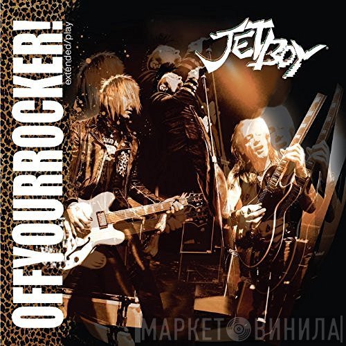 Jetboy   - Off Your Rocker!