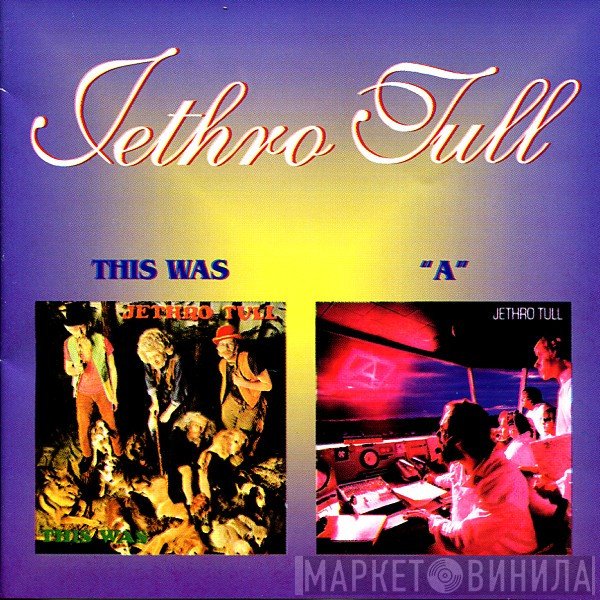 Jethro Tull  - This Was / "A"
