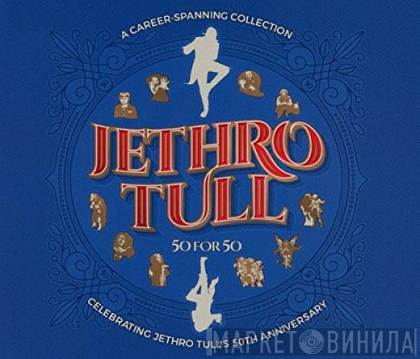 Jethro Tull  - 50 For 50