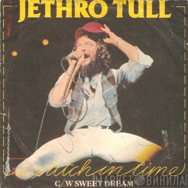 Jethro Tull  - A Stitch In Time
