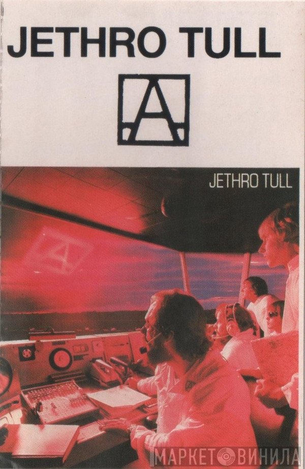 Jethro Tull  - A