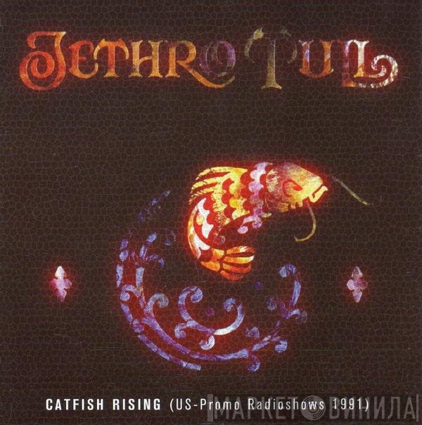 Jethro Tull  - Catfish Rising (US-Promo Radioshows 1991)