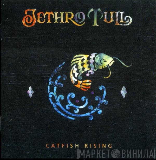 Jethro Tull  - Catfish Rising