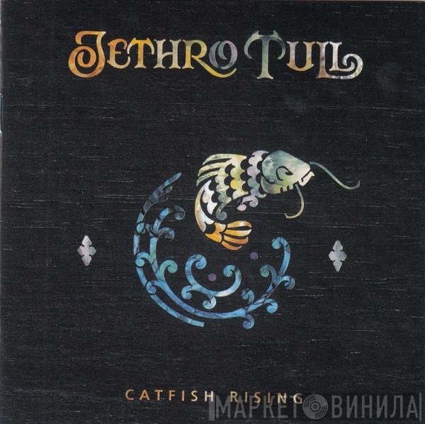 Jethro Tull  - Catfish Rising