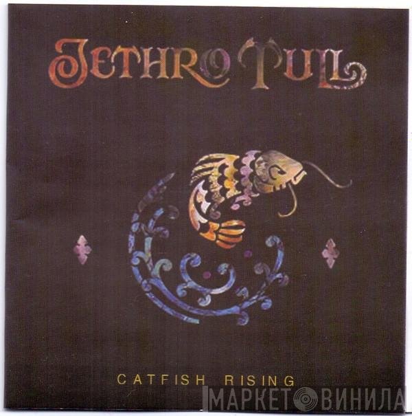 Jethro Tull  - Catfish Rising