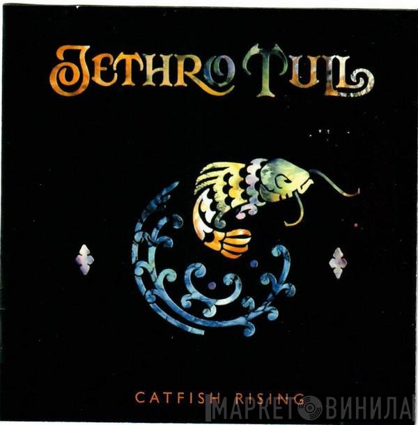 Jethro Tull  - Catfish Rising