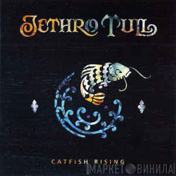 Jethro Tull  - Catfish Rising