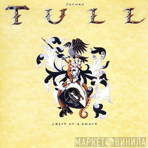 Jethro Tull - Crest Of A Knave