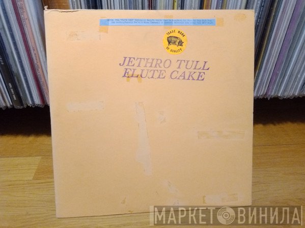 Jethro Tull  - Flute Cake