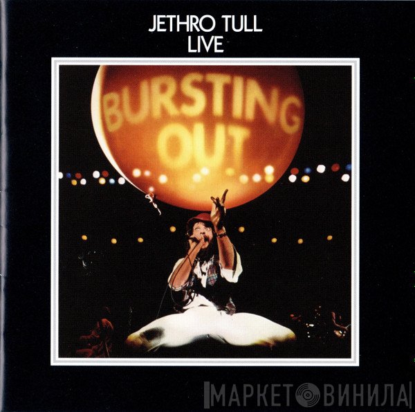 Jethro Tull - Live: Bursting Out