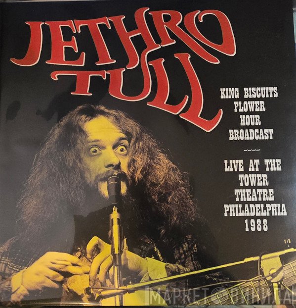 Jethro Tull - Live At The Tower Theatre Philadelphia 1988