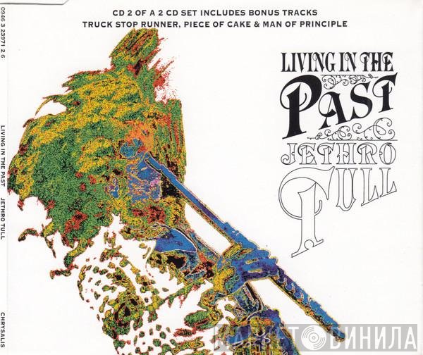 Jethro Tull  - Living In The Past
