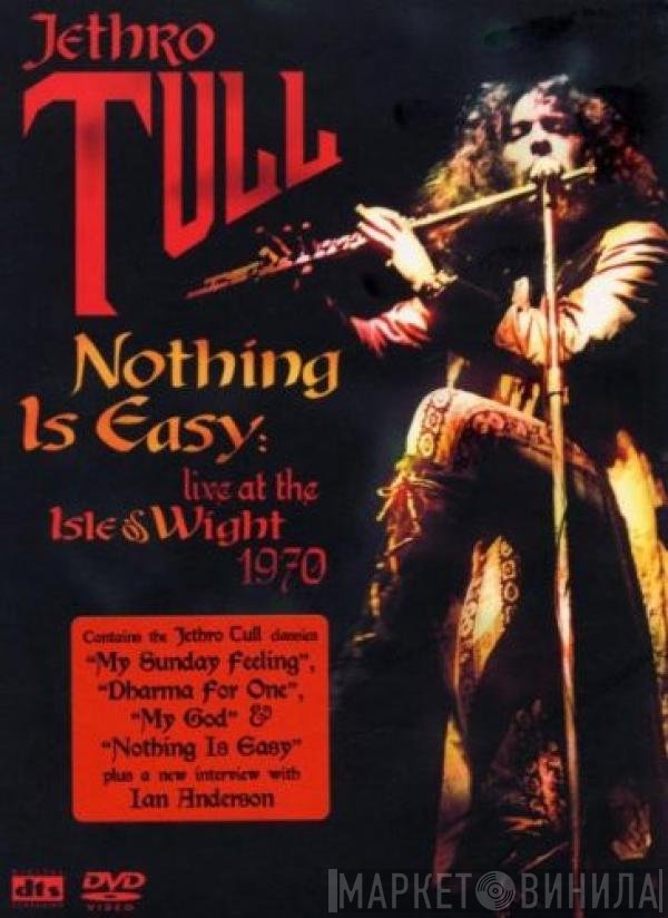 Jethro Tull - Nothing Is Easy: Live At The Isle Of Wight 1970