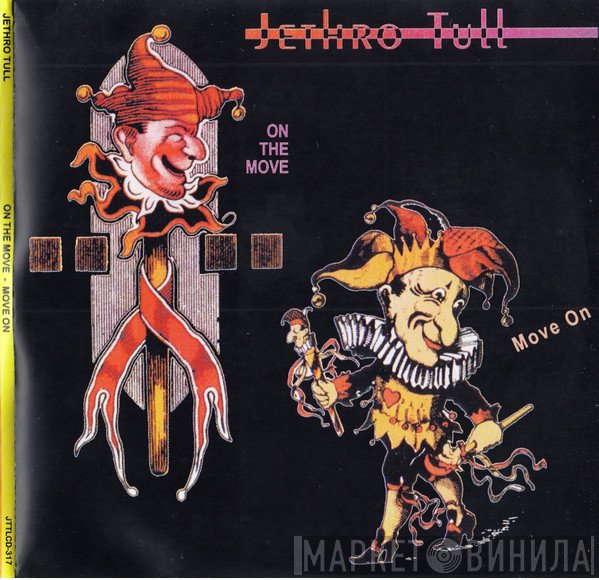 Jethro Tull  - On The Move Move On