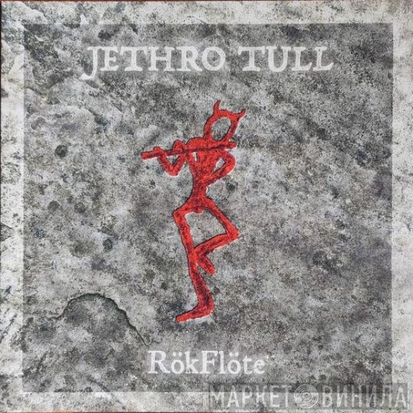 Jethro Tull  - RökFlöte