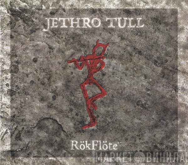 Jethro Tull  - RökFlöte