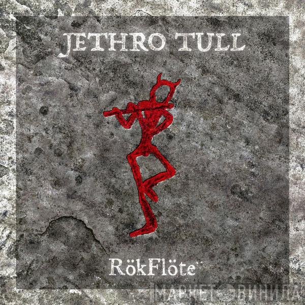 Jethro Tull  - RökFlöte