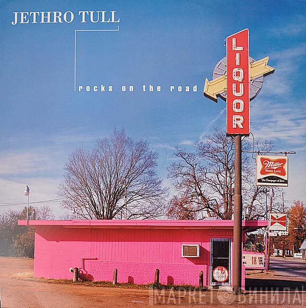 Jethro Tull  - Rocks On The Road